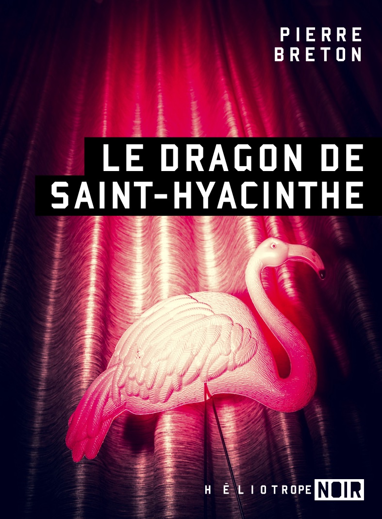Le dragon de Saint-Hyacinthe