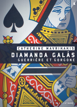 Diamanda Galas. Guerrière et gorgone