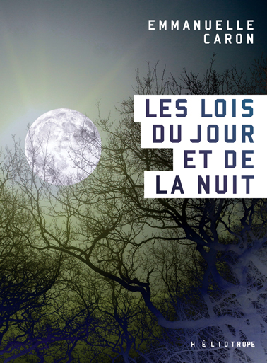 Les lois du jour et de la nuit 