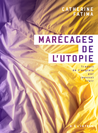 Marécages de l'utopie