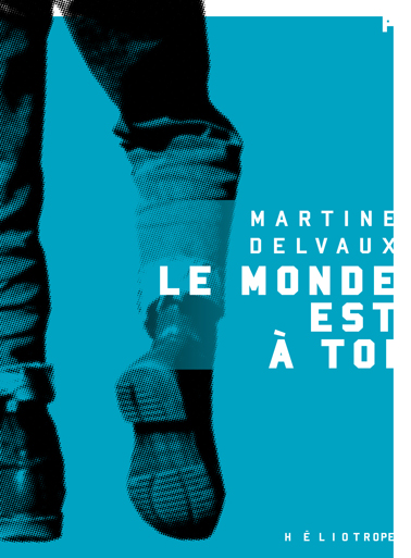 Le monde est à toi