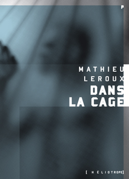 Dans la cage