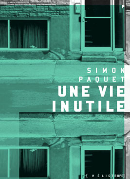 Une vie inutile
