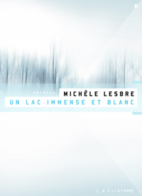 Un lac immense et blanc