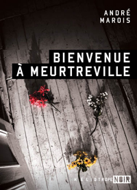 Bienvenue à Meurtreville